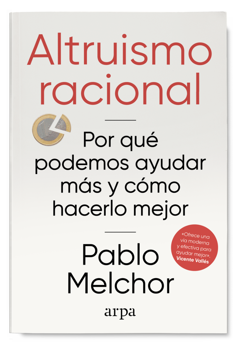 Libro «Altruismo racional», de Pablo Melchor